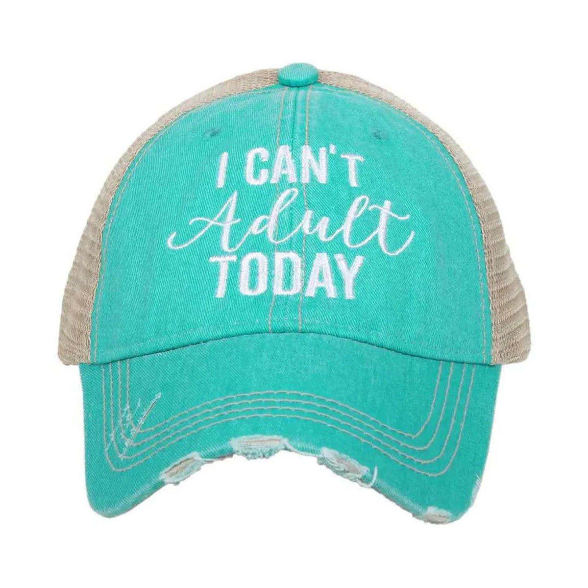 I Can't Adult Today Women's Trucker Hat